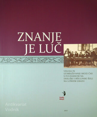 ZNANJE JE LUČ