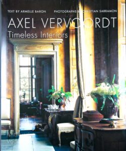 AXEL VERVOORDT; TIMELESS INTERIORS, več avtorjev