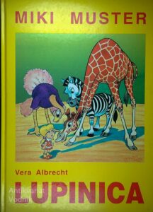 LUPINICA, Vera Albrecht (ilustriral Miki Muster)