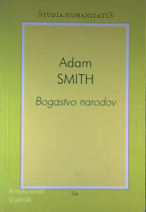BOGASTVO NARODOV, Adam Smith
