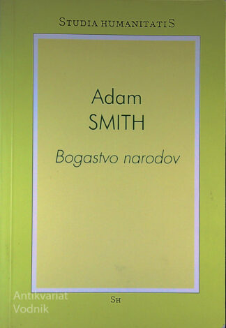 BOGASTVO NARODOV, Adam Smith