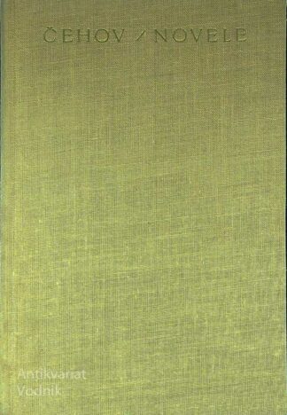 NOVELE, Anton Pavlovič Čehov