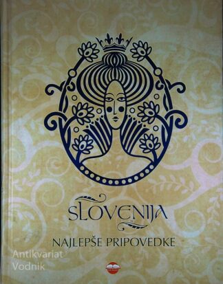 SLOVENIJA; NAJLEPŠE PRIPOVEDKE