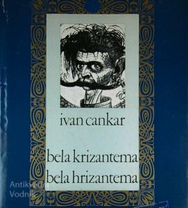 BELA KRIZANTEMA / BELA HRIZANTEMA, Ivan Cankar (v slovenščini in srbohrvaščini)