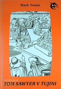 TOM SAWYER V TUJINI, Mark Twain