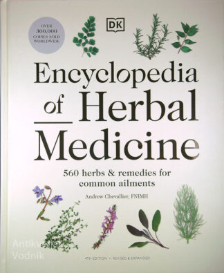 ENCYCLOPEDIA OF HERBAL MEDICINE, Andrew Chevallier