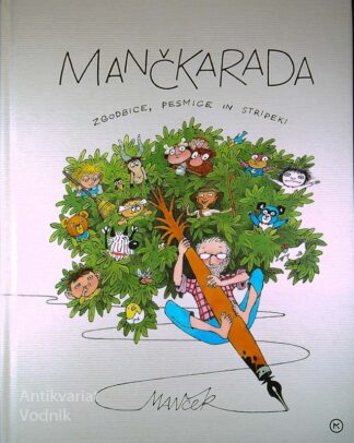 MANČKARADA; ZGODBE, PESMICE IN STRIPEKI, Marjan Manček