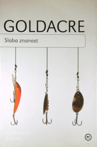 SLABA ZNANOST, Ben Goldacre