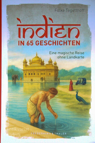 INDIEN IN 65 GESCHICHTEN, Folke Tegetthoff