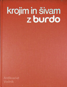 KROJIM IN ŠIVAM Z BURDO