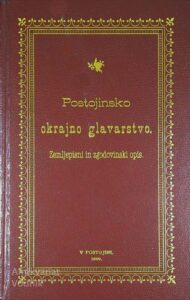 POSTOJINSKO OKRAJNO GLAVARSTVO; ZEMLJEPISNI IN ZGODOVINSKI OPIS