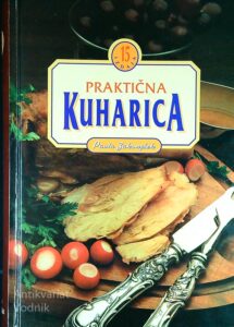 PRKTIČNA KUHARICA, Pavla Zakonjšek