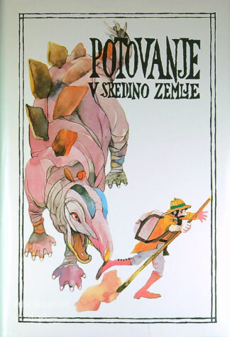 POTOVANJE V SREDINO ZEMLJE, Jules Verne