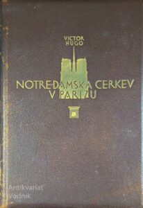 NOTRE-DAMSKA CERKEV V PARIZU, Victor Hugo