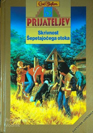5 PRIJATELJEV; SKRIVNOST ŠEPETAJOČEGA OTOKA, Enid Blyton