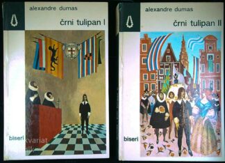 ČRNI TULIPAN I - II, Alexandre Dumas