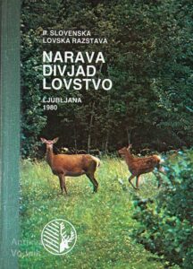 NARAVA DIVJAD LOVSTVO; II. SLOVENSKA LOVSKA RAZSTAVA