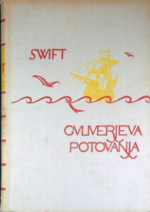 GULLIVERJEVA POTOVANJA, Jonathan Swift