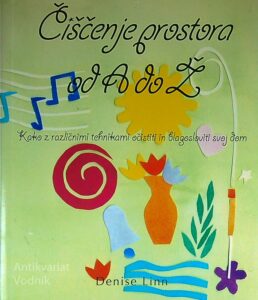 ČIŠČENJE PROSTORA OD A DO Ž, Denise Linn