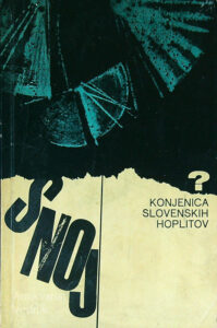 KONJENCIJA SLOVENSKIH HOPLITOV, Jože Snoj