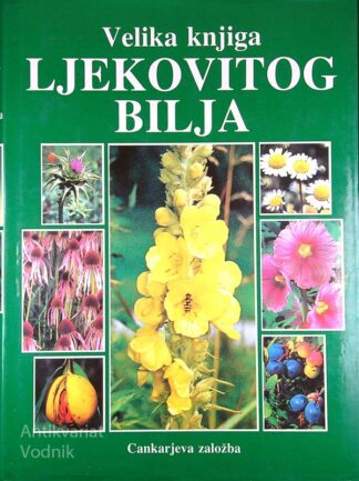 VELIKA KNJIGA LJEKOVITOG BILJA, Mannfried Pahlow
