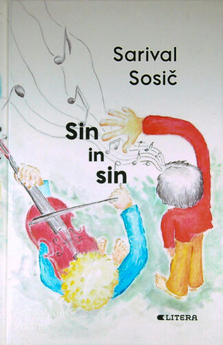 SIN IN SIN, Sarival Sosič