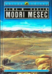 MODRI MESEC, Alma M. Karlin