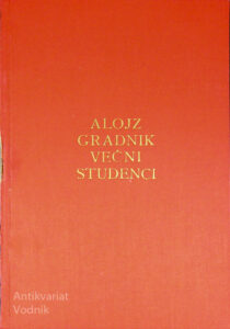 VEČNI STUDENCI, Alojz Gradnik