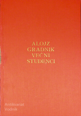 VEČNI STUDENCI, Alojz Gradnik
