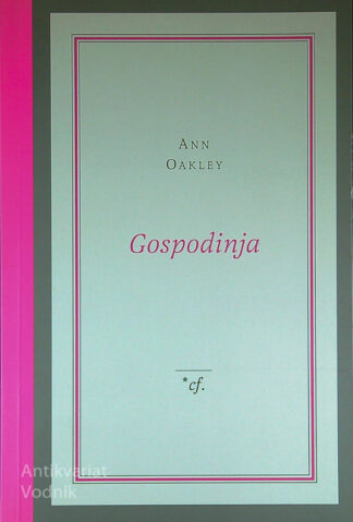 GOSPODINJA, Ann Oakley