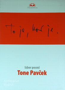 IZBOR PESMI, Tone Pavček