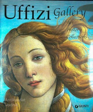 UFFIZI GALLERY; ART, HISTORY, COLLECTIONS