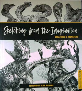SKETCHING FROM IMAGINATION: CREATURES & MONSTERS