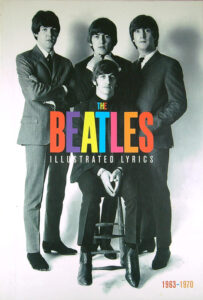 THE BEATLES; ILLUSTRATED LYRICS 1963-1970