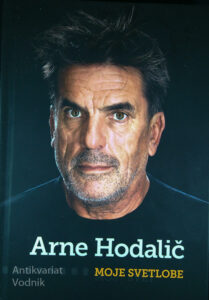 MOJE SVETLOBE, Arne Hodalič