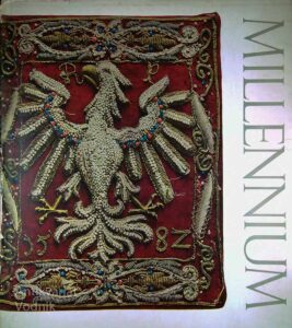 MILLENNIUM; A THOUSAND YEARS OF THE POLISH STATE