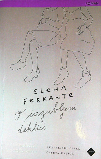 O IZGUBLJENI DEKLICI, Elena Ferrante
