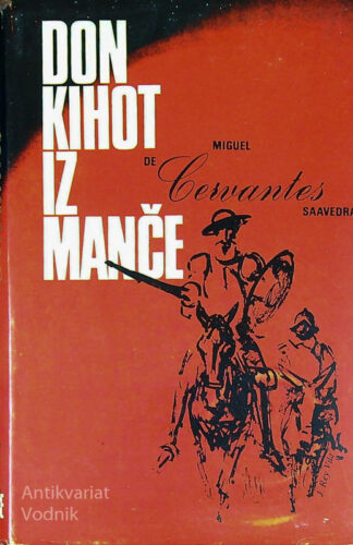 DON KIHOT IZ MANČE, Miguel de Cervantes Saavedra
