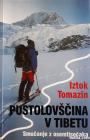 PUSTOLOVŠČINA V TIBETU, Iztok Tomazin