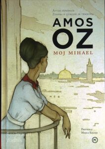 MOJ MIHAEL, Amos Oz