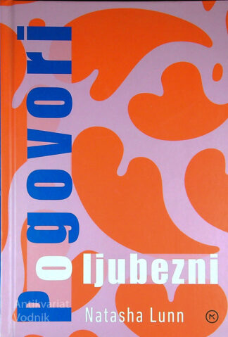 POGOVORI O LJUBEZNI, Natasha Lunn