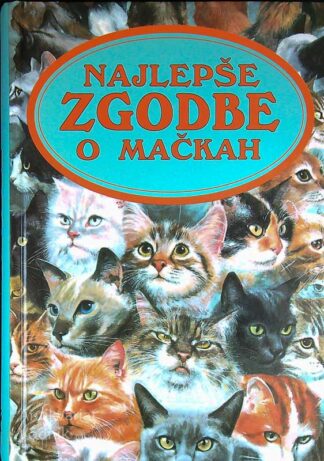 NAJLEPŠE ZGODBE O MAČKAH, več avtorjev