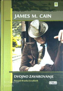 DVOJNO ZAVAROVANJE, James M. Cain