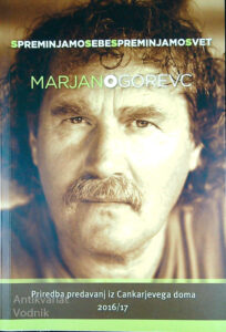 SPREMINJAMO SEBE SPREMINJAMO SVET, Marjan Ogorevc