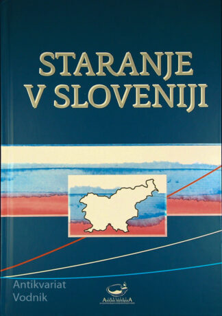 STARANJE V SLOVENIJI, več avtorjev