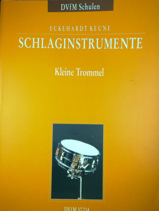 SCHLAGINSTRUMENTE; KLEINE TROMMEL, Eckehardt Schulen