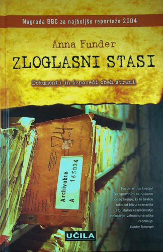 ZLOGLASNI STASI, Anna Funder