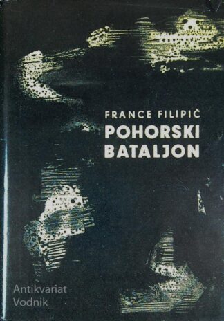 POHORSKI BATALJON, France Filipič