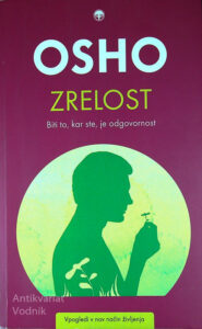 ZRELOST, Osho
