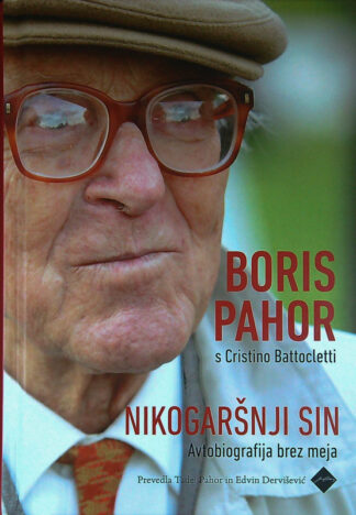 NIKOGARŠNJI SIN; AVTOBIOGRAFIJA BREZ MEJA, Boris Pahor in Cristina Battocletti